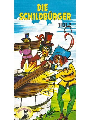 cover image of Die Schildbürger, Folge 2